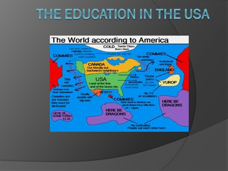 The education in THE USA